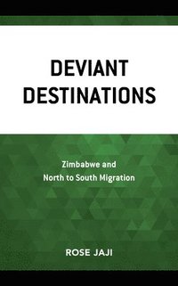 bokomslag Deviant Destinations
