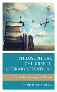 bokomslag Philosophical Children in Literary Situations
