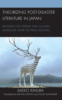 bokomslag Theorizing Post-Disaster Literature in Japan