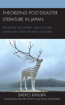 bokomslag Theorizing Post-Disaster Literature in Japan