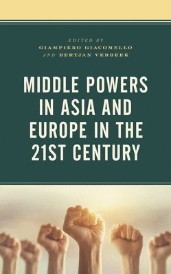 bokomslag Middle Powers in Asia and Europe in the 21st Century