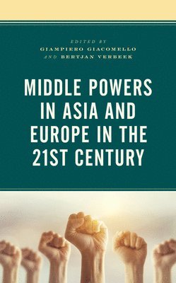 Middle Powers in Asia and Europe in the 21st Century 1