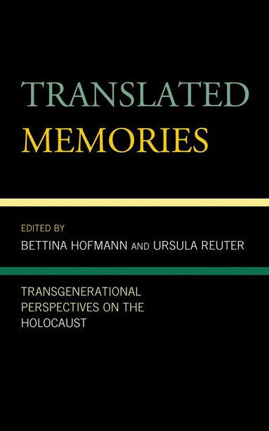 Bettina Hofmann, Ursula Reuter - Translated Memories, Häftad