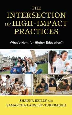 The Intersection of High-Impact Practices 1