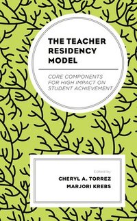 bokomslag Teacher Residency Model