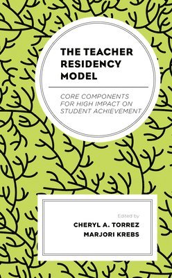 bokomslag Teacher Residency Model