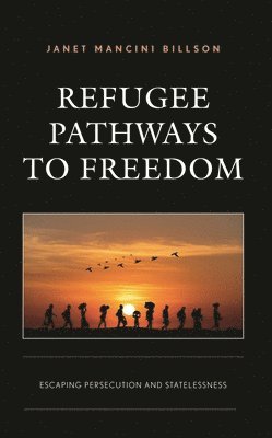 bokomslag Refugee Pathways to Freedom