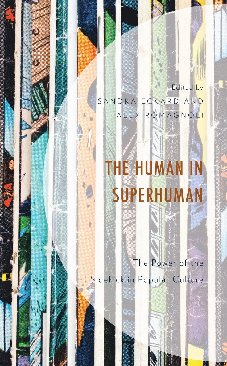 Sandra Eckard, Alex Romagnoli - Human in Superhuman, Inbunden