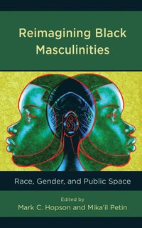 bokomslag Reimagining Black Masculinities