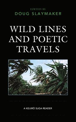 Wild Lines and Poetic Travels 1