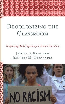 Decolonizing the Classroom 1