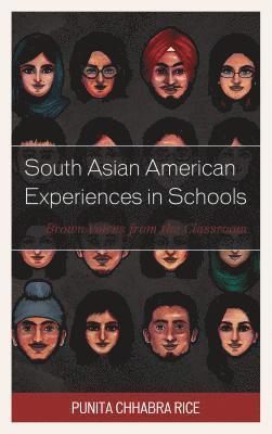 bokomslag South Asian American Experiences in Schools