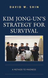 bokomslag Kim Jong-un's Strategy for Survival