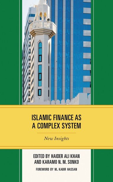Haider Ali Khan, Karamo N.M. Sonko - Islamic Finance as a Complex System, Inbunden