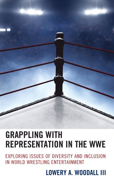 bokomslag Grappling with Representation in the WWE