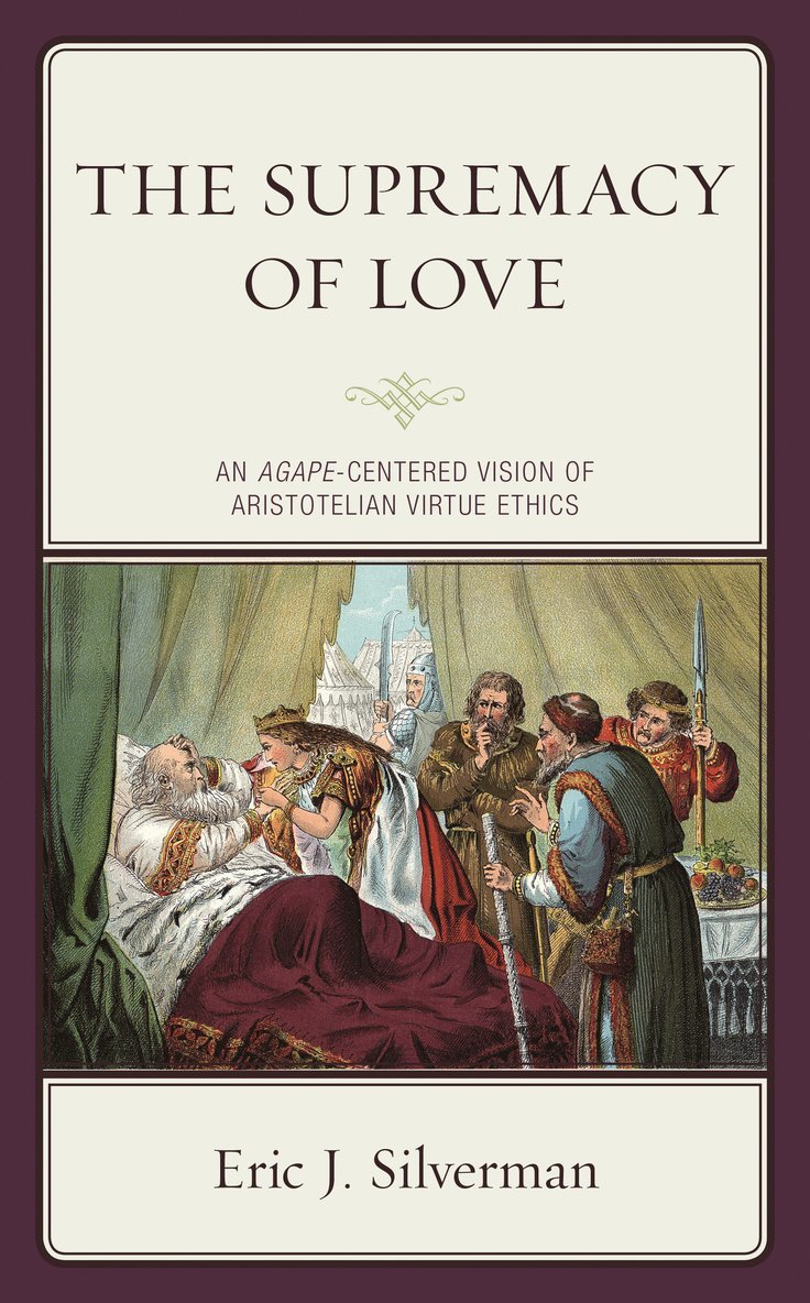 Eric J. Silverman - Supremacy of Love, Häftad