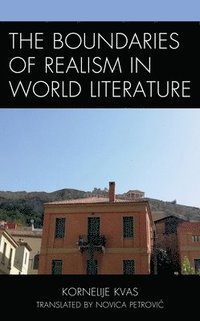 bokomslag The Boundaries of Realism in World Literature
