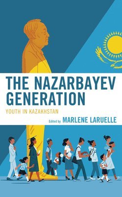 The Nazarbayev Generation 1