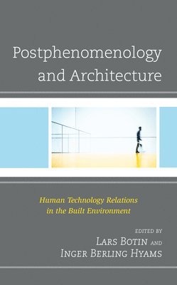 Postphenomenology and Architecture 1