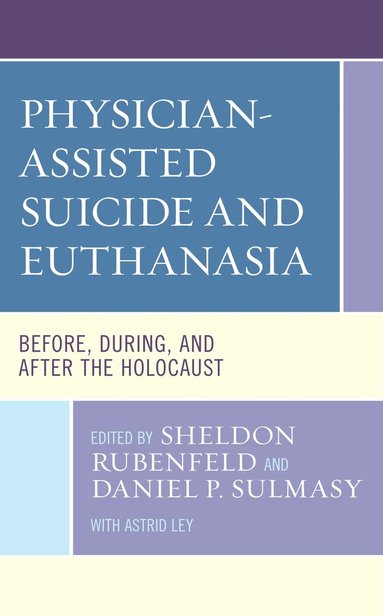 bokomslag Physician-Assisted Suicide and Euthanasia