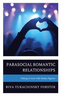 bokomslag Parasocial Romantic Relationships