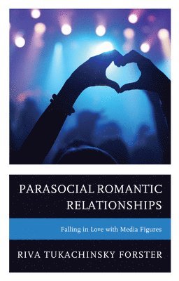 Parasocial Romantic Relationships 1