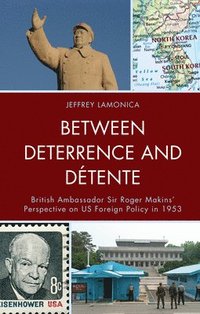 bokomslag Between Deterrence and Dtente