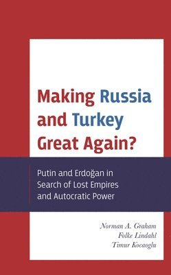 bokomslag Making Russia and Turkey Great Again?