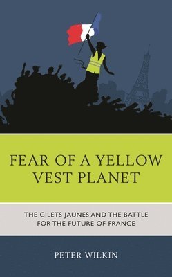 bokomslag Fear of a Yellow Vest Planet