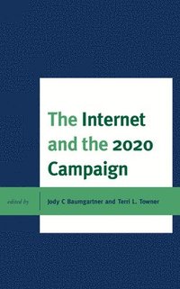 bokomslag Internet and the 2020 Campaign