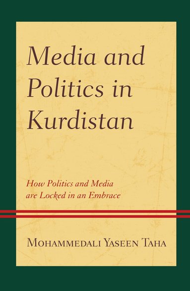 bokomslag Media and Politics in Kurdistan