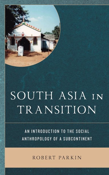 bokomslag South Asia in Transition