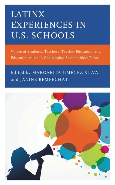Margarita Jiménez-Silva, Janine Bempechat - Latinx Experiences in U.S. Schools, Häftad