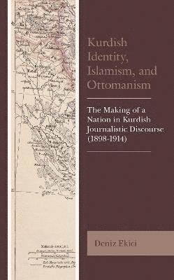Kurdish Identity, Islamism, and Ottomanism 1