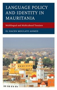 bokomslag Language Policy and Identity in Mauritania
