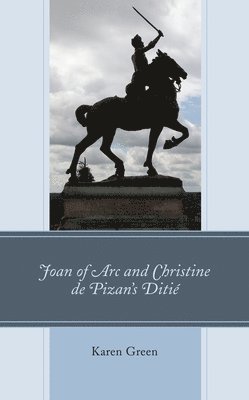 Joan of Arc and Christine de Pizan's Diti 1