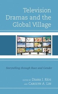 bokomslag Television Dramas and the Global Village