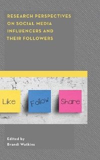 bokomslag Research Perspectives on Social Media Influencers and their Followers