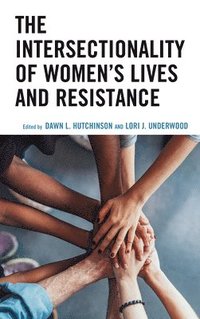 bokomslag The Intersectionality of Womens Lives and Resistance