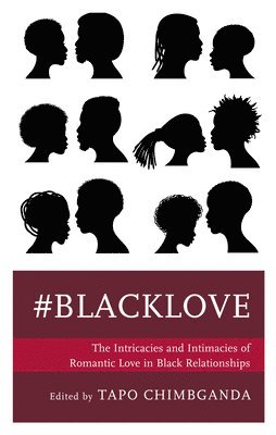 Tapo Chimbganda - #blacklove, Häftad