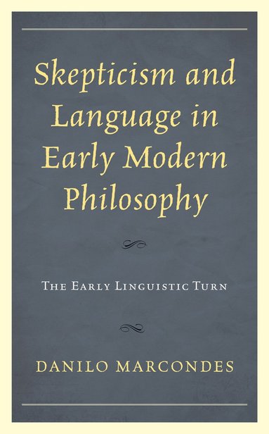 bokomslag Skepticism and Language in Early Modern Philosophy