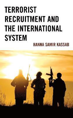 Terrorist Recruitment and the International System 1
