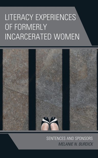 bokomslag Literacy Experiences of Formerly Incarcerated Women