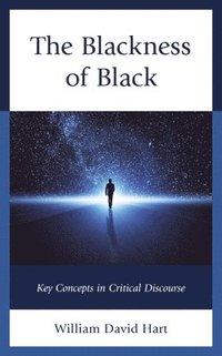 bokomslag The Blackness of Black