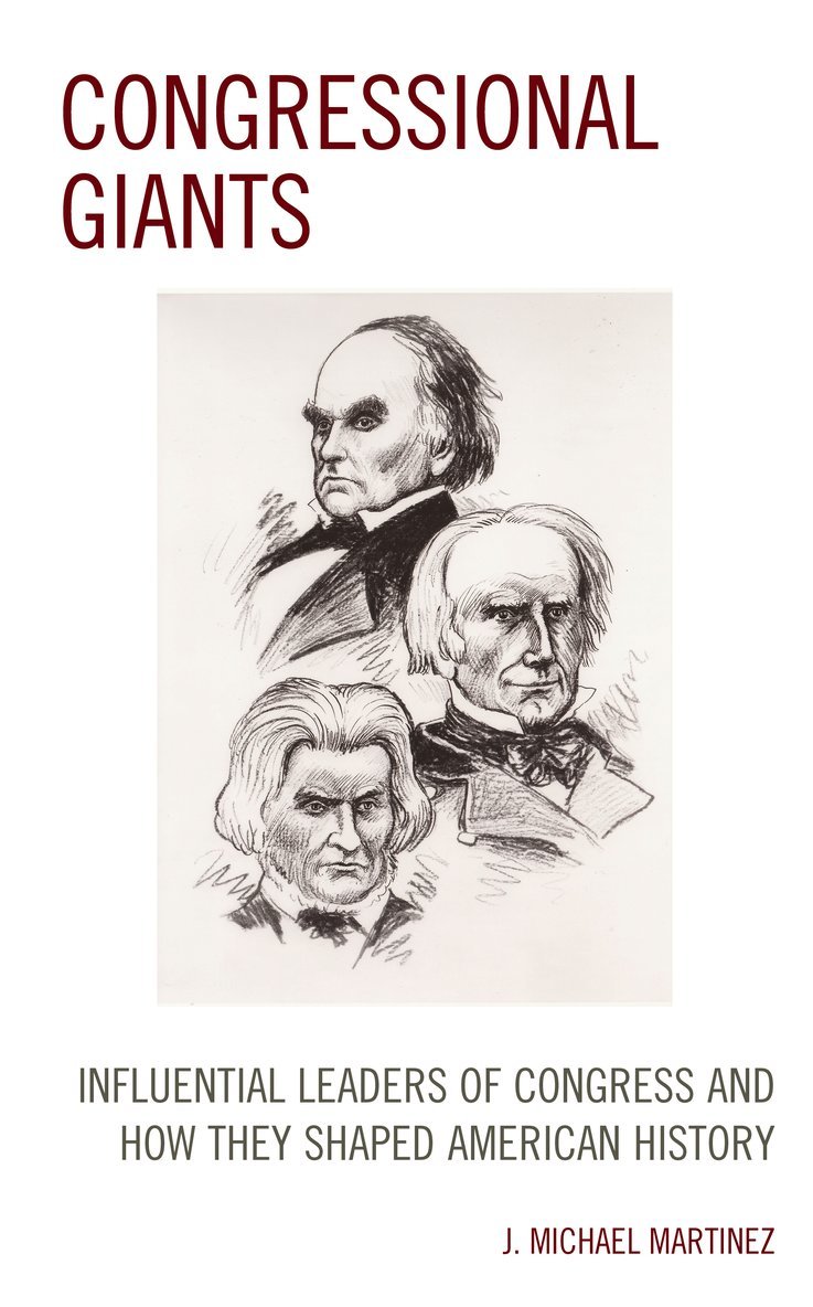 J. Michael Martinez - Congressional Giants, Inbunden