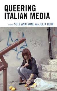bokomslag Queering Italian Media