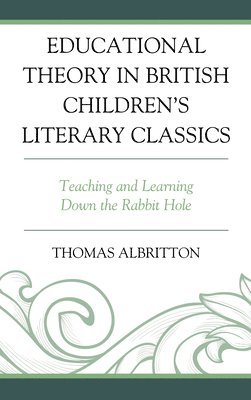 Educational Theory in British Children's Literary Classics