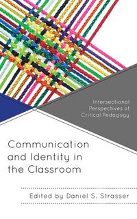 bokomslag Communication and Identity in the Classroom