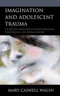 bokomslag Imagination and Adolescent Trauma