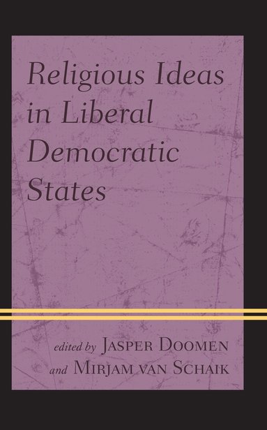 bokomslag Religious Ideas in Liberal Democratic States